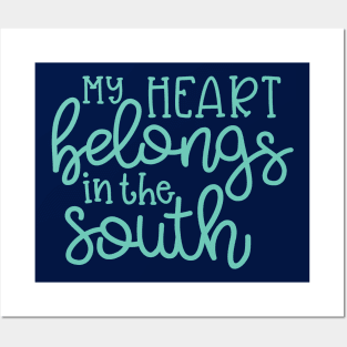 My Heart Belongs in the South Southern Cute Posters and Art